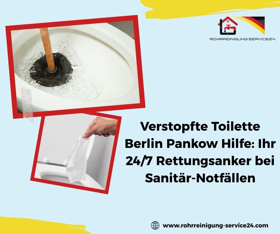 Verstopfte Toilette Berlin Pankow Hilfe