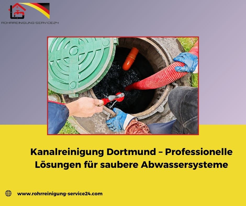 Kanalreinigung Dortmund