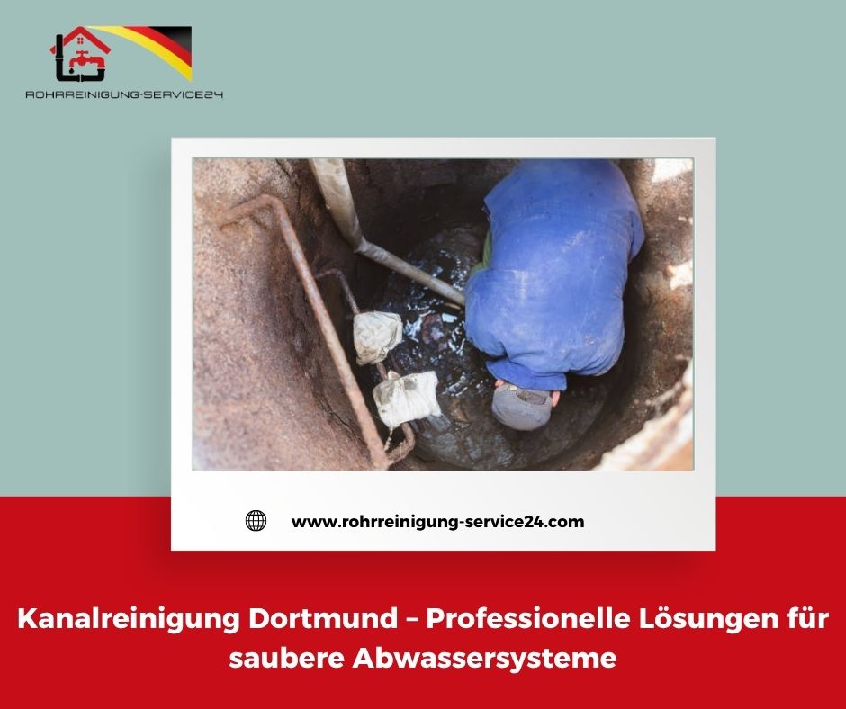 Unsere spezialisierten Kanalservices in Dortmund