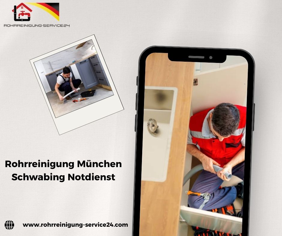 Rohrreinigung München Schwabing Notdienst