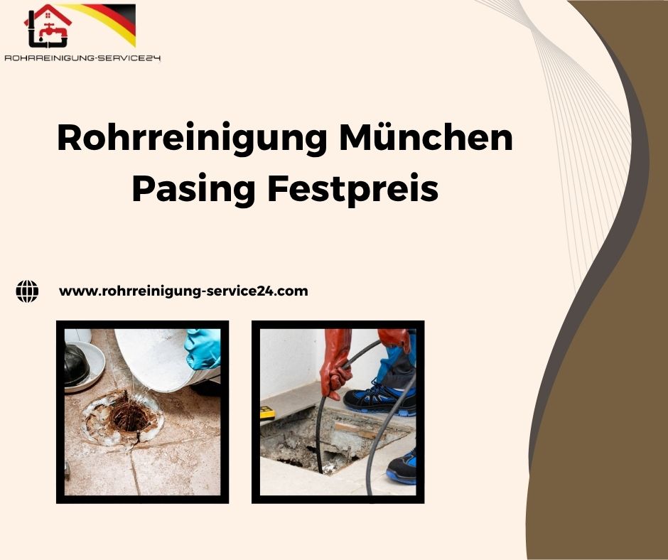 Rohrreinigung München Pasing Festpreis