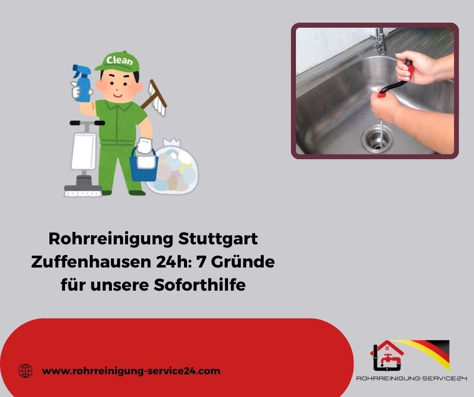 7 Gründe für die Rohrreinigung Stuttgart Zuffenhausen 24h durch Profis