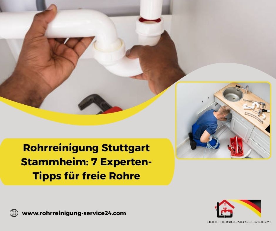 Rohrreinigung Stuttgart Stammheim: Kosten, Recht & FAQ