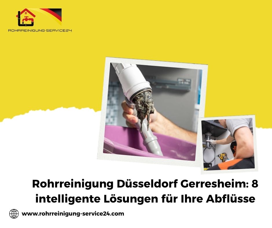 Rohrreinigung Düsseldorf Gerresheim